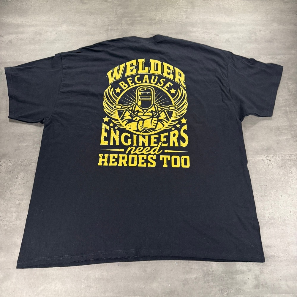 Union Welder T SHirt Mens 2XL Welder Engineers Need Heroes Too Black Tee Shop